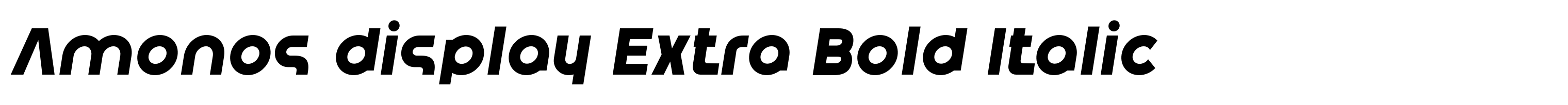 Amonos display Extra Bold Italic